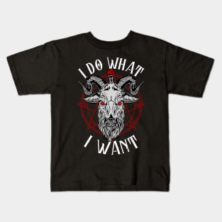 I Do What I Want - Satanic Baphomet Occult Gift Kids T-Shirt